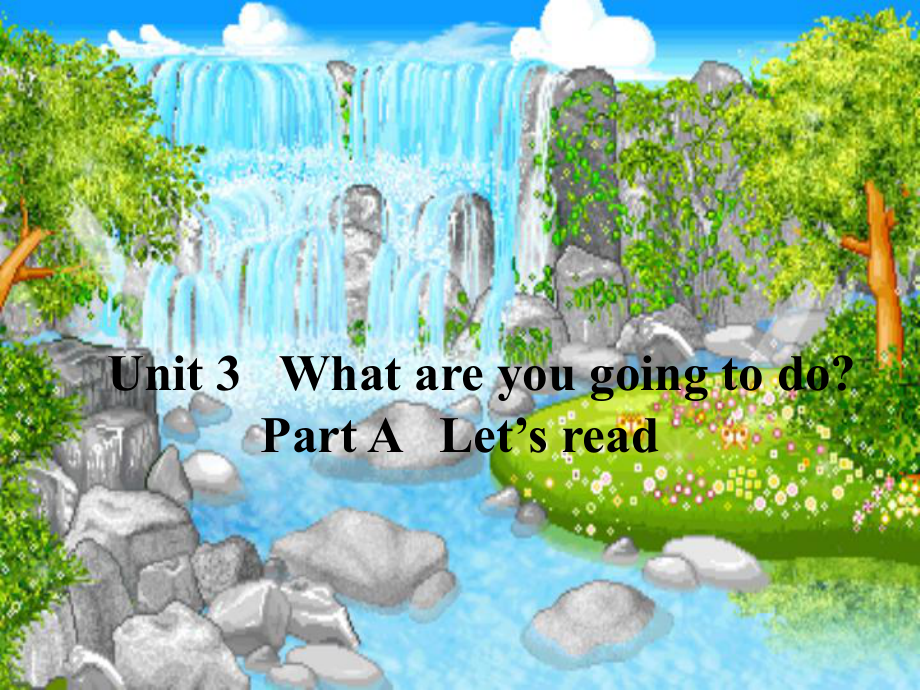 人教版[pep]六上Unit 3 what are you going to do(PartA)ppt課件_第1頁