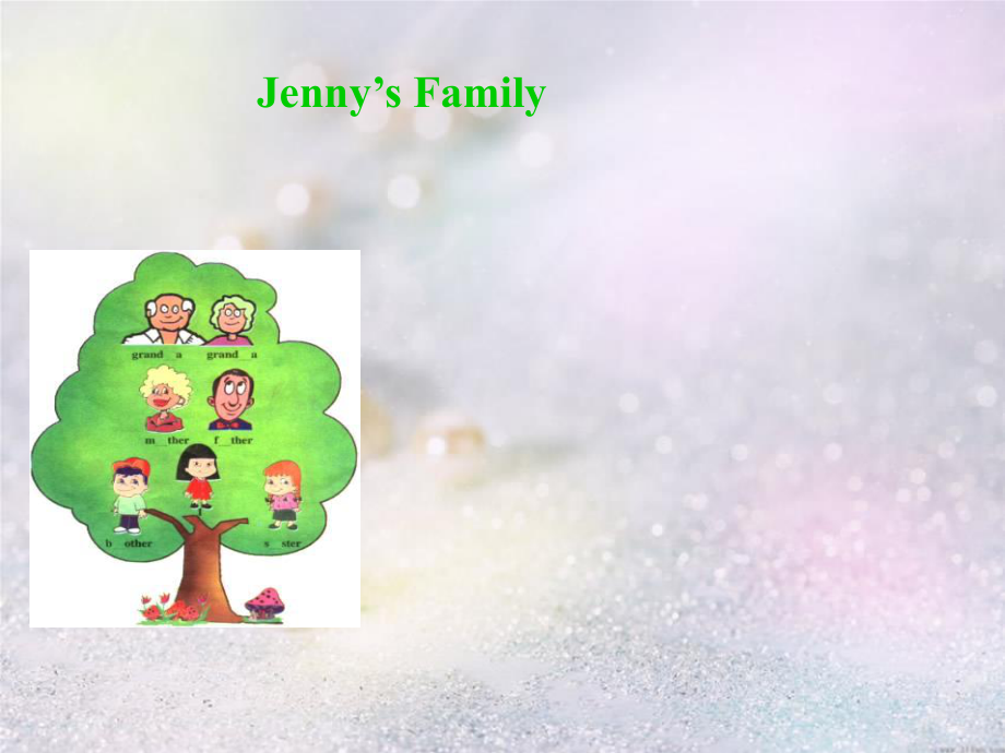 冀教版英語三上Lesson 21 Jenny’s Familyppt課件4_第1頁