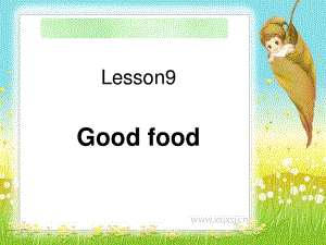 冀教版(一起)三上Lesson 9 Good foodppt課件