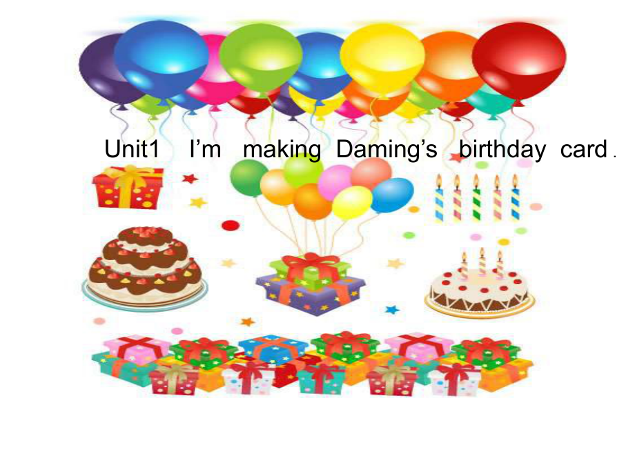 外研版英語六下MODULE 4Unit 1 I`m making Daming`s birthday cardppt課件_第1頁