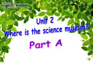 人教版[pep]六上Unit 2 where is the science museumppt課件2