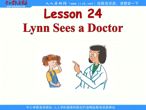 冀教版(三起)三上Lesson 24 Lynn sees a Doctorppt課件