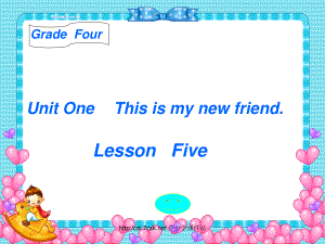 人教精通版英語四上Unit 1This is my new friendLesson 5ppt課件