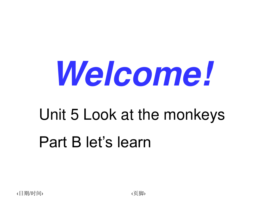 小學英語PEP人教版五年級下冊Look At the Monkeys A let39;s learnppt課件4_第1頁