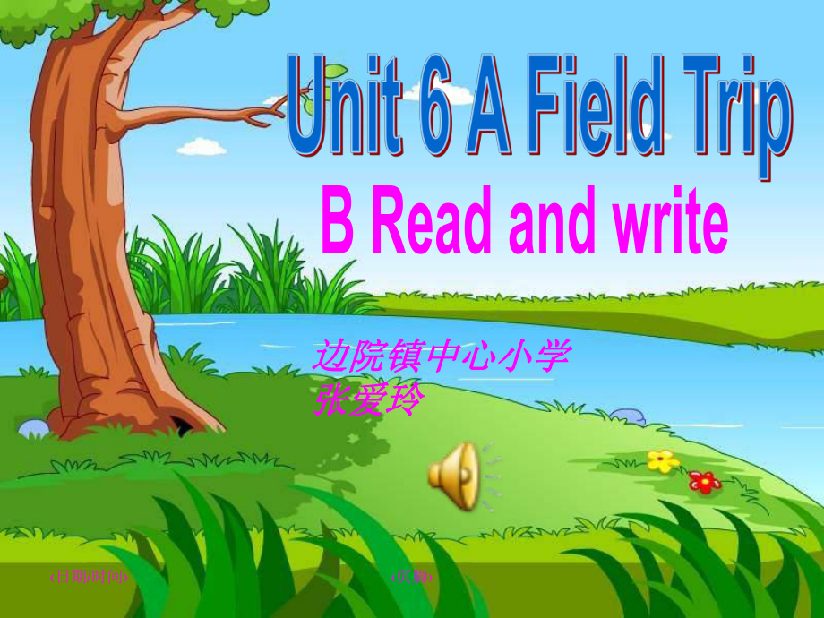 小學(xué)英語PEP人教版五年級下冊A field trip B Read and writeppt課件第六課時(shí)_第1頁