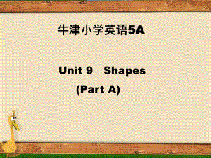 牛津蘇教五上Unit 9 Shapesppt課件