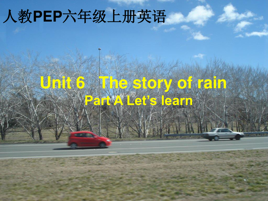 人教PEP版英語六上unit 6 the story of rainPart A PPT課件_第1頁