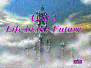 高中英語(yǔ)新人教必修五 Unit3 Life in the future[課件]