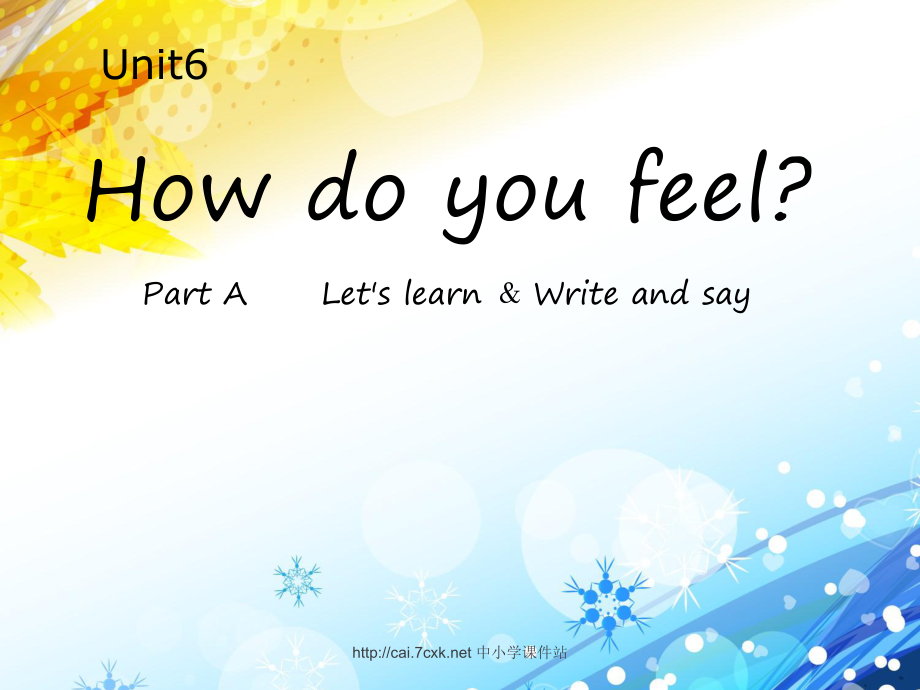 人教PEP版英語六上Unit 6How do you feelA Let39;s learnppt課件_第1頁