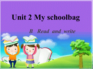 人教PEP版英語(yǔ)四年級(jí)上冊(cè)Unit 2My schoolbag第6課時(shí)ppt課件