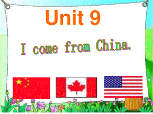 湘少版四下Unit 9 I come from Chinappt課件之一