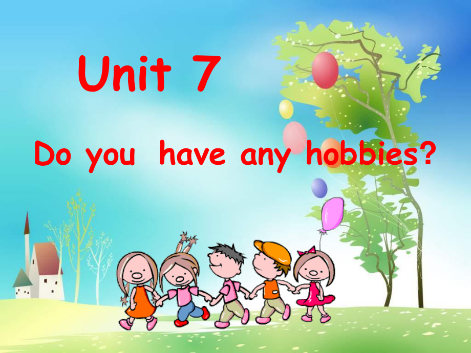 湘少版五上Unit 7 Do you have any hobbiesppt課件1_第1頁