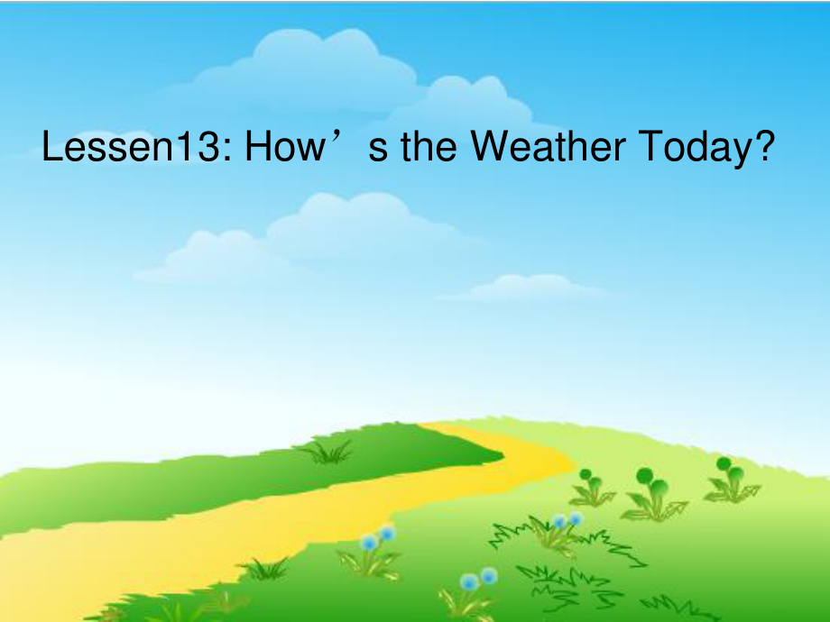 冀教版(三起)四下Lesson 13 How39;s the Weatherppt課件3_第1頁