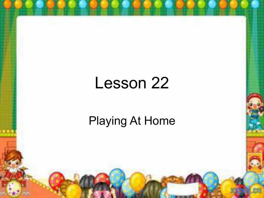 冀教版(一起)二下lesson 22 Playing at homeppt課件_第1頁