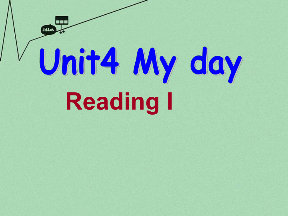 译林版初一英语上册- Unit 4 My day Reading 1（牛津）_第1页
