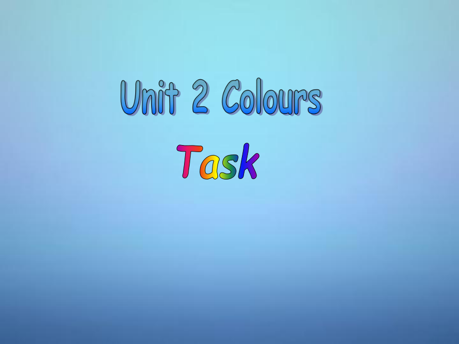 译林版九年级英语上册 Unit 2 Colour Task(3)-牛津教学_第1页