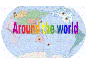 人教版新起點(diǎn)英語(yǔ)六上Unit 2 Around the WorldPPT課件2