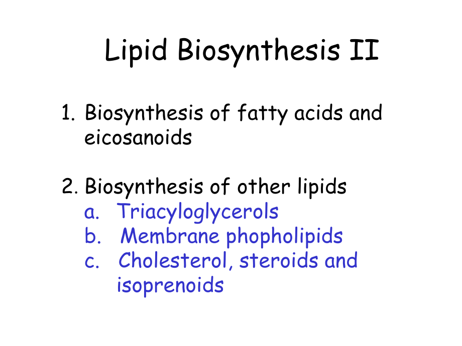 生物化學(xué)：Chapter 21 Lipid Biosynthesis II_第1頁