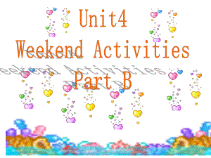 閩教版英語(yǔ)五上Unit 4Weekend ActivitiesPart Bppt課件1