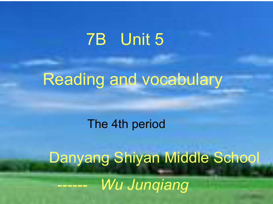 7B Unit 5 Reading II課件_第1頁