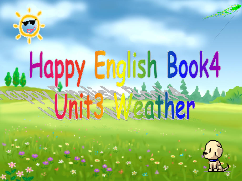 新蕾快樂(lè)英語(yǔ)二下Unit3 WeatherPPT課件_第1頁(yè)