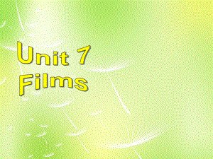 译林版九年级英语上册《Unit 7 Films Reading 1》1-牛津教学