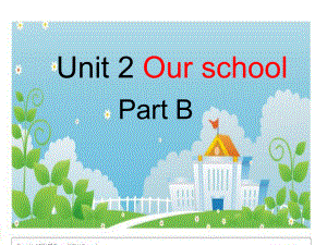 閩教版英語四上Unit 2Our SchoolPart Bppt課件2