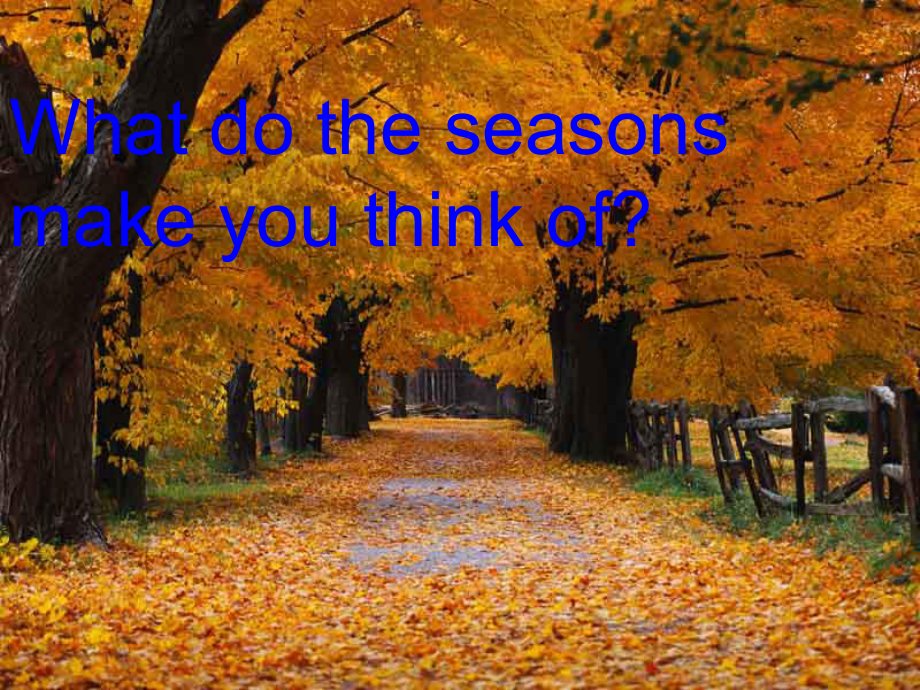 上海版牛津初中英语《What do the seasons make you think of》课件_第1页