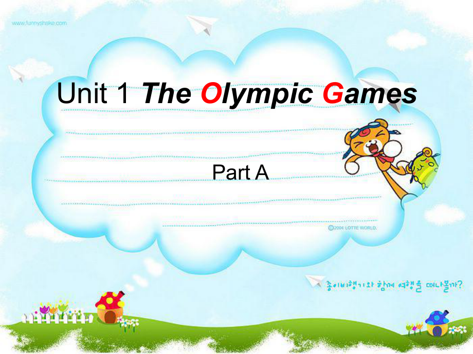 閩教版英語六上Unit 1The Olympic GamesPart Appt課件1_第1頁