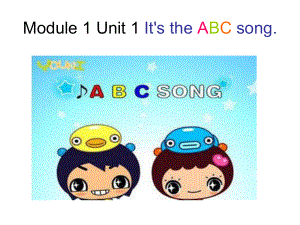 外研版一起二上Module 1Unit 1 I like the ABC songppt課件2