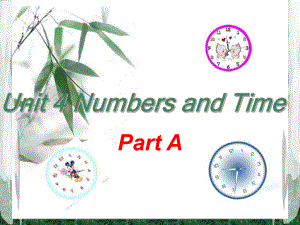 閩教版英語四上Unit 4Numbers and TimePart Appt課件1