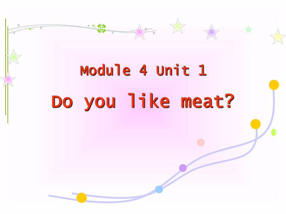 外研版小學新標準英語三年級起點第二冊Module 4 Unit 1 Do you like meat課件_第1頁