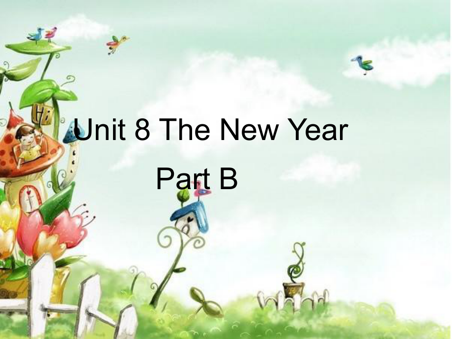 闽教版英语三上Unit 8 The New Yearppt课件2_第1页