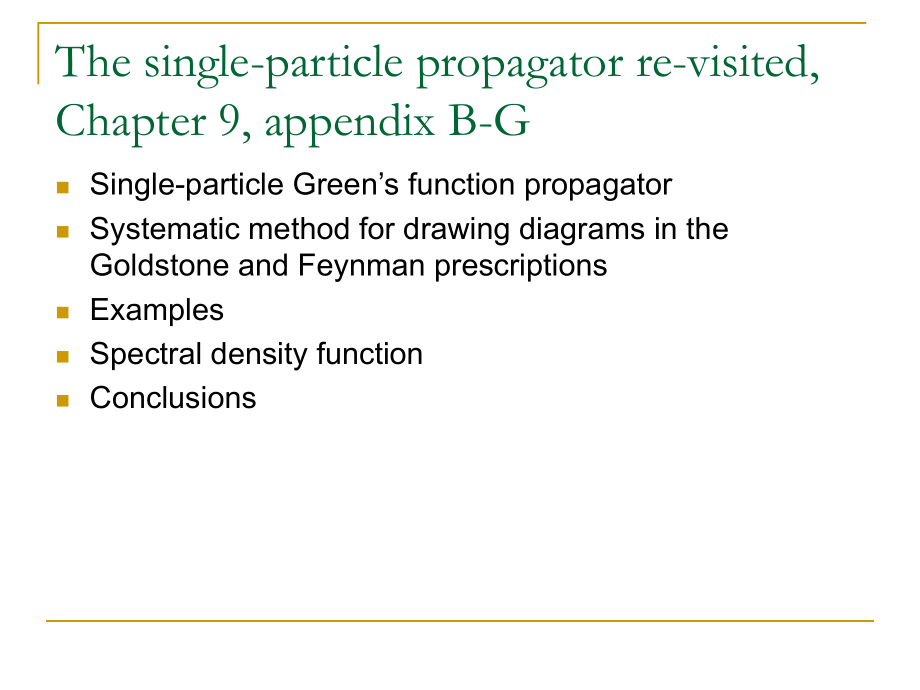 The singlepaticle propagator revisited, Chapter 9, appendix BG单粒子传播的重新访问9章附录B G_第1页