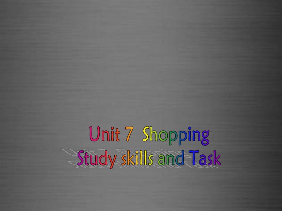 译林版初一英语上册- Unit 7-Shopping study skills and task-（牛津）_第1页