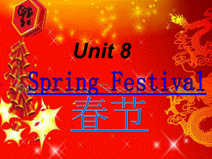 閩教版英語(yǔ)四上Unit 8The Spring Festivalppt課件2