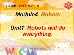 外研版三起英语四下robots will do everythingPPT课件