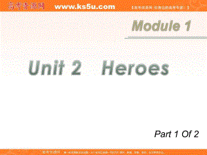 廣東省高考英語一輪總復(fù)習(xí) Module1 unit 21 Heroes課件 北師大版 新課標(biāo)