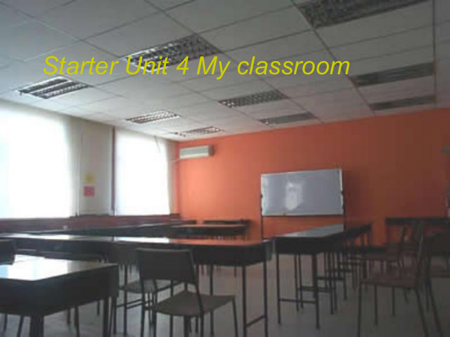 七年級英語：Starter Unit 4 My classroom課件牛津版_第1頁