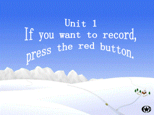 八年級英語下Module 4 New technology Unit 1 If you want to record,press the red button課件外研版