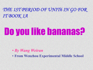 七年級政治上Unit6 Do you like bananas課件 人教版新目標