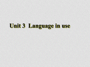 八年級英語下Module 9 Heroes Unit 3 Language in use課件外研版