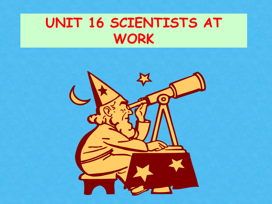 七年级英语上Unit 16 Scientists at work课件_第1页