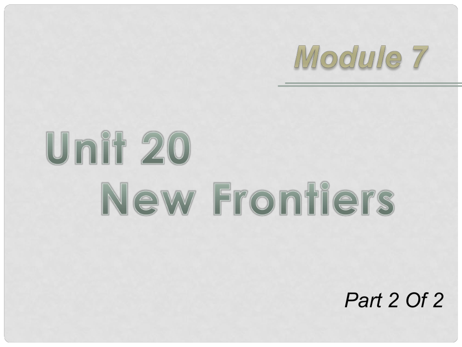 廣東省高考英語一輪總復(fù)習(xí) Module7 unit 202 New Frontiers課件 北師大版 新課標(biāo)_第1頁