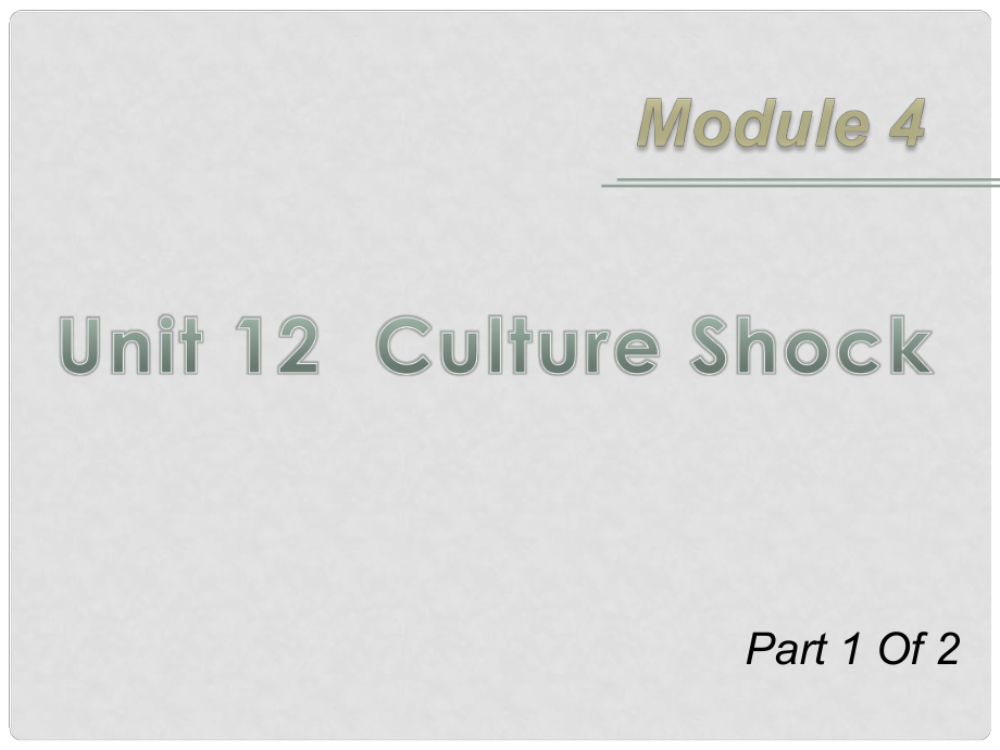 高三英語一輪復(fù)習(xí) M4 unit 121 Culture Shock課件 北師大版_第1頁