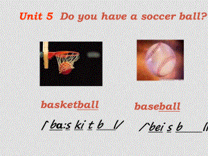 七年級英語unit 5Do you have a soccer ball課件人教版