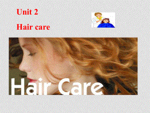 九年級(jí)英語(yǔ)上：Unit 2 Hair care Revision課件上海牛津版