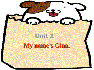 七年級英語unit1 My name is Gina課件人教版