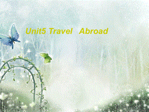 高二英語：Unit5 Travel Abroad 閱讀課件人教版選修7