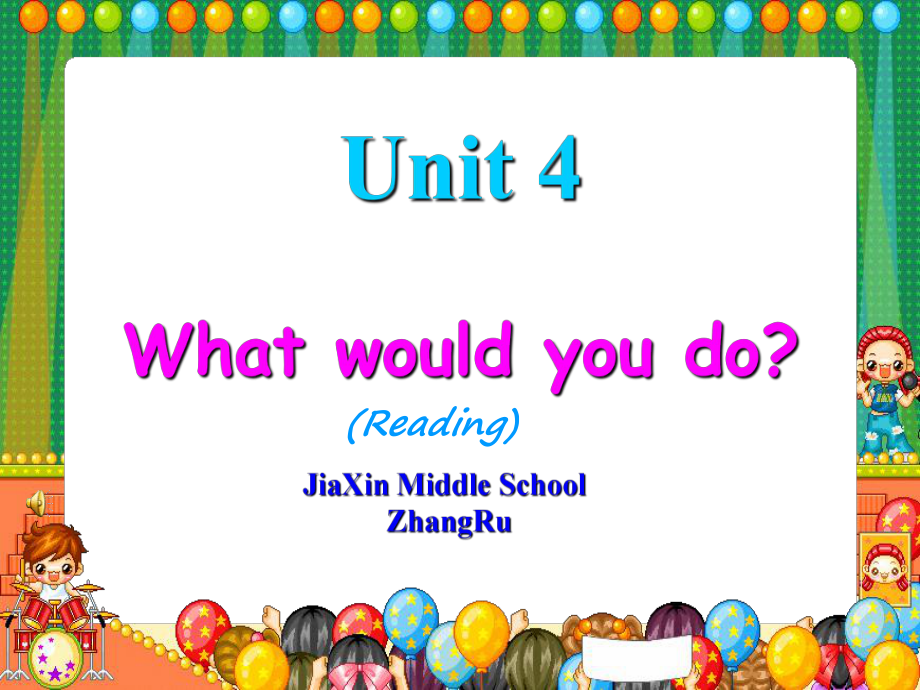 九年級英語Unit4 What would you do？課件(3個課件帶mp3聽力）人教版新目標123_第1頁